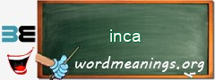 WordMeaning blackboard for inca